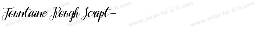Fountaine Rough Script字体转换